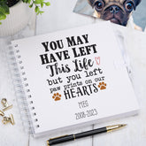 Personalised You left paw prints on our hearts Scrapbook Photo album
