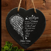 Personalised Goodbyes are not forever Memorial Condolence Slate Heart