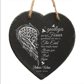 Personalised Goodbyes are not forever Memorial Condolence Slate Heart