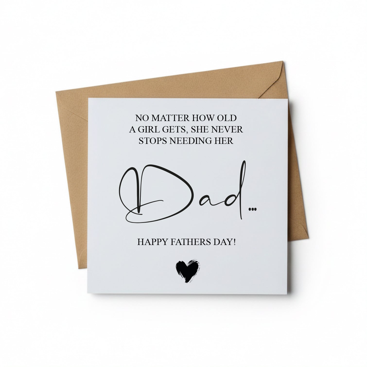 Father's day card - a girl never stops needing her dad Luxury Card ukgiftstoreonline
