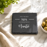 Auntie Slate Coaster, Best Sisters Promoted To Auntie Gift For Her Personalised Slate Marker ukgiftstoreonline