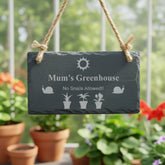 Mum's Greenhouse Slate Garden Plaque - No Snails Personalised Garden Stone Slate ukgiftstoreonline