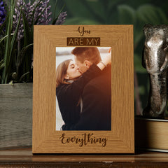 Love Themed You are My Everything Engraved Wooden Photo Frame Gift