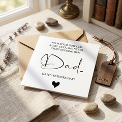 Father's day card - a girl never stops needing her dad Luxury Card ukgiftstoreonline