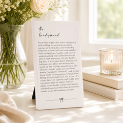 Bridesmaid Plaque Gift – Standing Plaque With Sentimental Quote