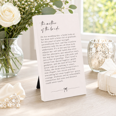 Mother Of The Bride Plaque Gift – Standing Plaque With Sentimental Quote