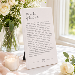 Mother Of The Bride Plaque Gift – Standing Plaque With Sentimental Quote