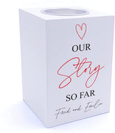 Personalised Our Story So Far Wedding Anniversary Tea Light Holder