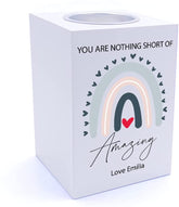Personalised You Are Nothing Short of Amazing Tea Light Holder