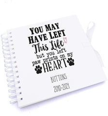 Personalised You left paw prints on my hearts Scrapbook Photo album