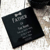 Personalised Father Of The Bride Slate Coaster Gift