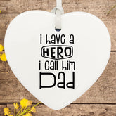 ukgiftstoreonline I have a hero I call him Dad ceramic heart gift HR-38