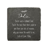 Personalised Dad Sentiment Gift Slate Stone Drink Coaster
