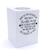 Personalised Those we love memorial remembrance Tea Light Holder