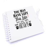 Personalised You left paw prints on my hearts Scrapbook Photo album