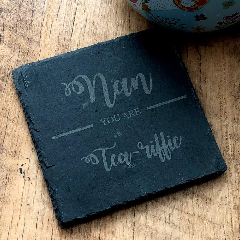 Nan You are 'Tea-riffic' Slate Coaster Gift - ukgiftstoreonline
