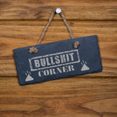 Slate Patio Wall Plaque Sign BULLSHIT CORNER Personalised Slate Marker ukgiftstoreonline