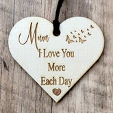 ukgiftstoreonline Mum I Love You More Each Day Engraved Plaque Wooden Heart - ukgiftstoreonline