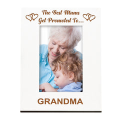 Best Mums Get Promoted To Grandma White Wooden Portrait Photo Frame