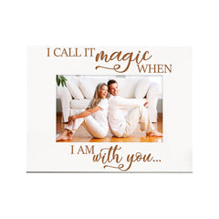 Love Themed I Call It Magic Engraved White Wooden Photo Frame Gift