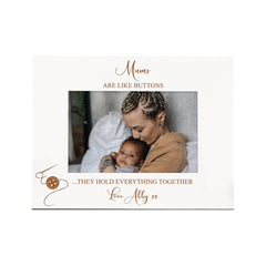 Mums Are Like Buttons Personalised White Photo Frame Gift Engraved