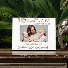 You Are The Mum Everyone Wishes They Had Personalised White Photo Frame Gift Engraved