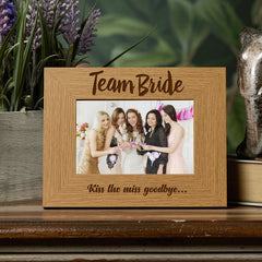 Team Bride Photo Frame Kiss The Miss Goodbye