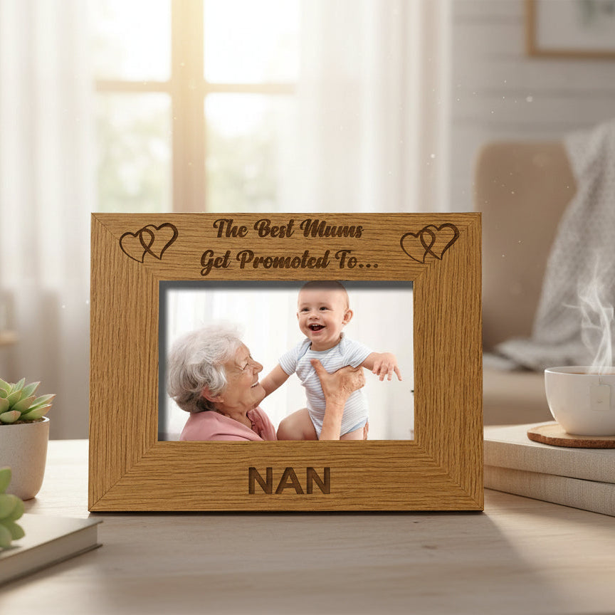 Best Mums Get Promoted To Nan Wooden Photo Frame Gift Nan Photo Frame ukgiftstoreonline