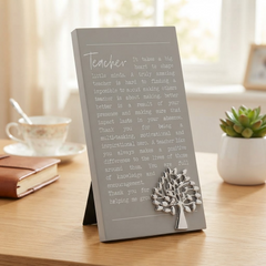Teacher Plaque Gift – Standing Plaque With Sentimental Quote & Raised Silver Tree