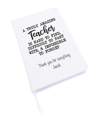 Personalised Truly amazing Teacher notebook Gift
