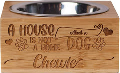 Personalised Dog feeding Bowl or Water Bowl A House is not a Home Quote