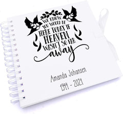 Personalised We Know You Would Be Here Remembrance Scrapbook Photo Album