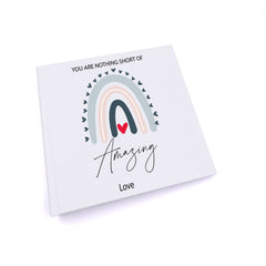 Personalised You Are Nothing Short of Amazing Photo album
