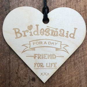 Bridesmaid For A Day Best Friend For Life Heart Plaque Gift - ukgiftstoreonline