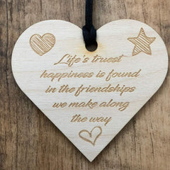 Life's Truest Happiness In Friendships We Find Heart Wooden Plaque Gift - ukgiftstoreonline