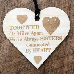 Sisters Connected By The Heart Wooden Hanging Heart Plaque Gift - ukgiftstoreonline